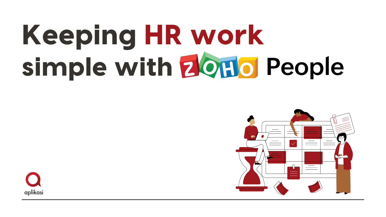 Keeping HR work simple with Zoho People
