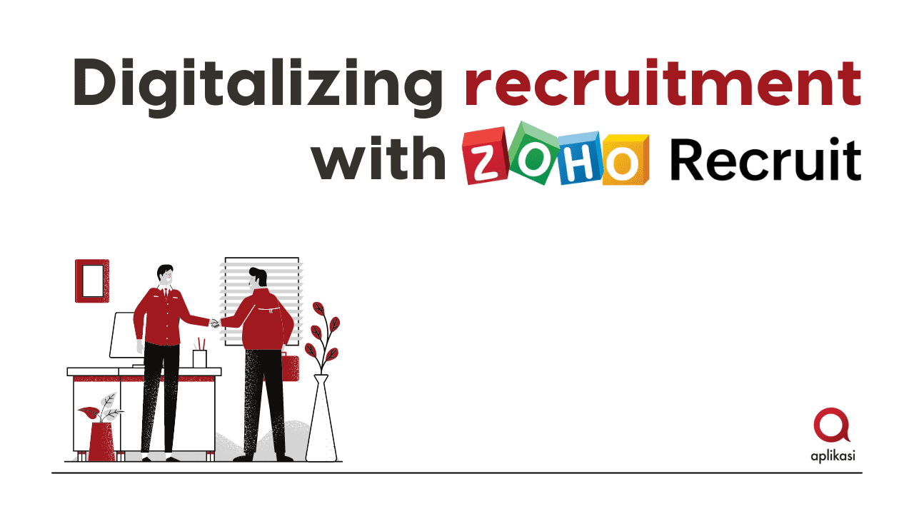 Digitalizing recruitment with Zoho Recruit