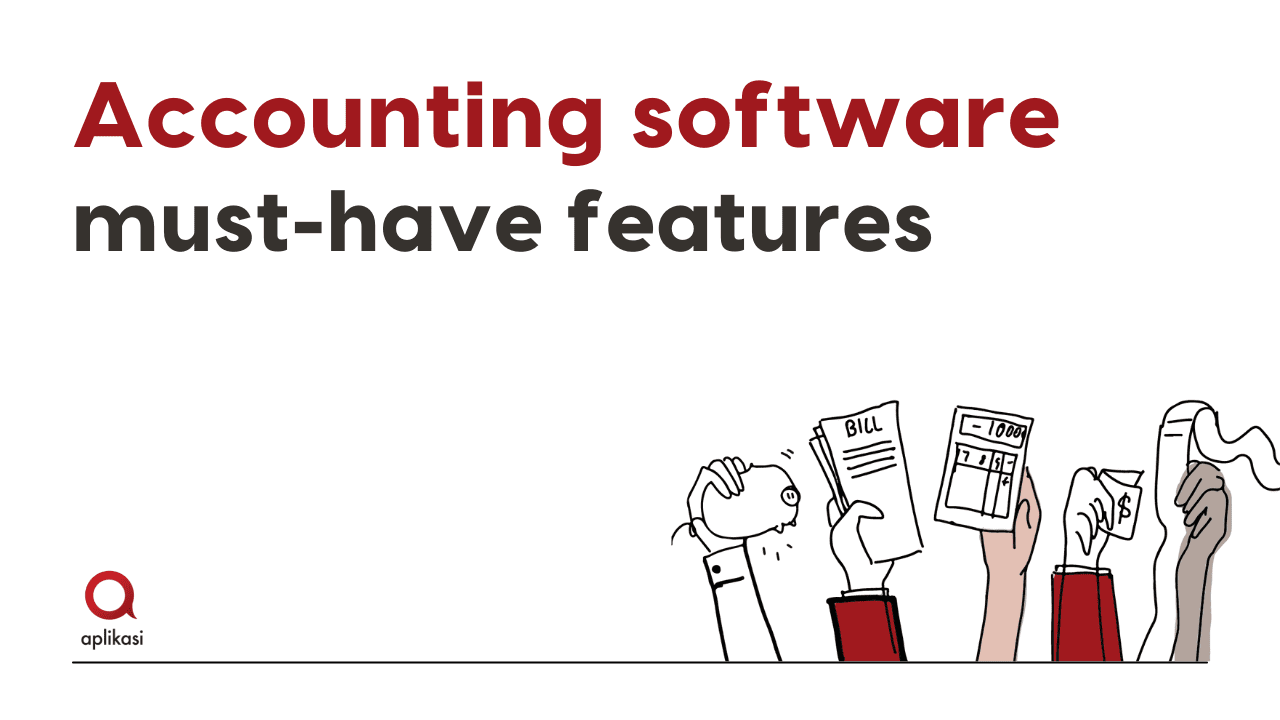Accounting Software Must-Have Features 