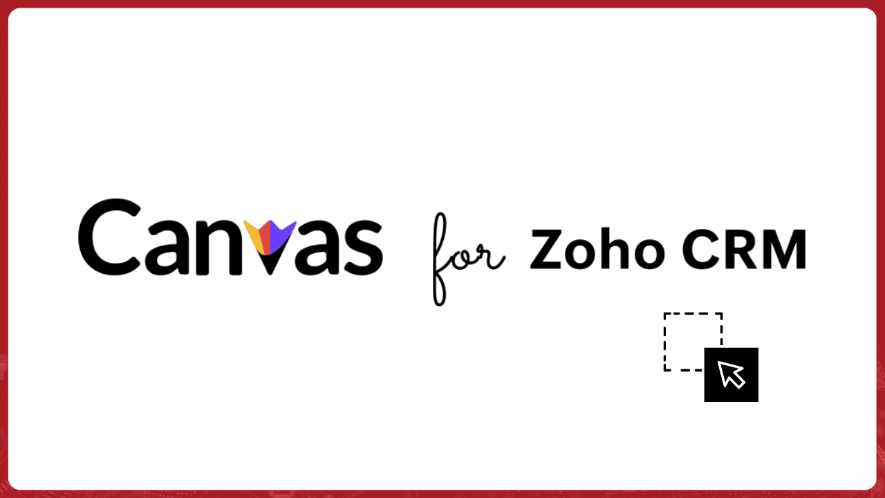 Zoho CRM Canvas